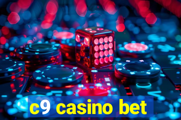 c9 casino bet